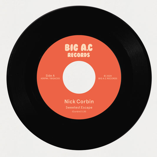 Nick Corbin - Sweetest Escape / Too Much Time 7" Single